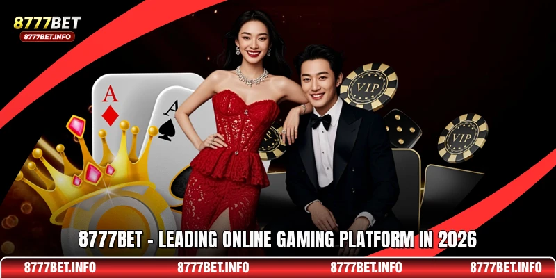 8777BET - Leading Online Gaming Platform In 2026