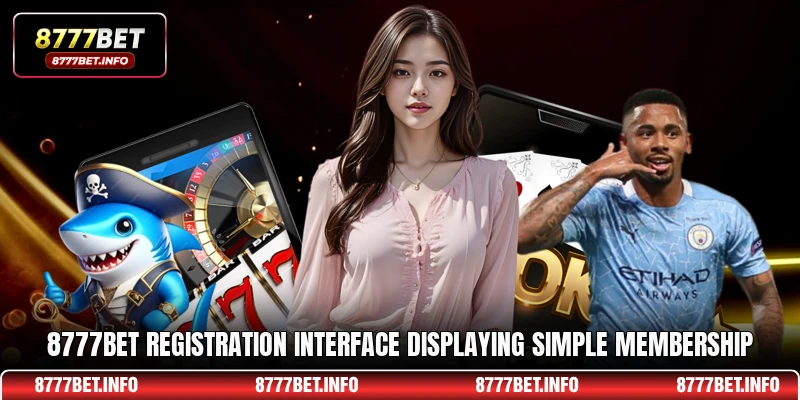 8777BET registration interface displaying simple membership