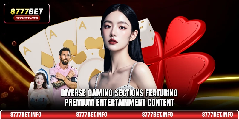 Diverse gaming sections featuring premium entertainment content