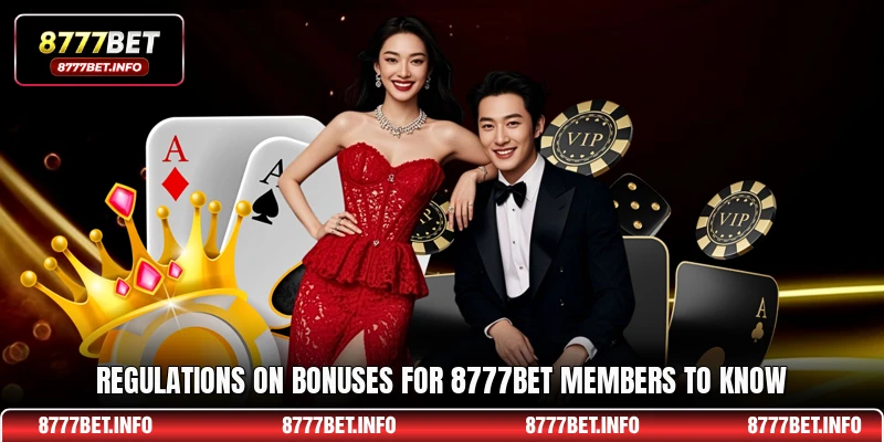 Regulations on bonuses for 8777BET members to know