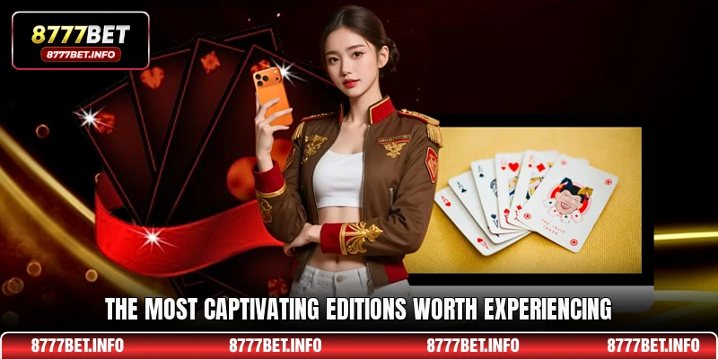 The most captivating editions worth experiencing